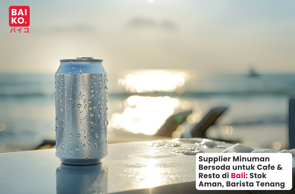 Supplier Soft Drink & Soda untuk Usaha F&B di Bali