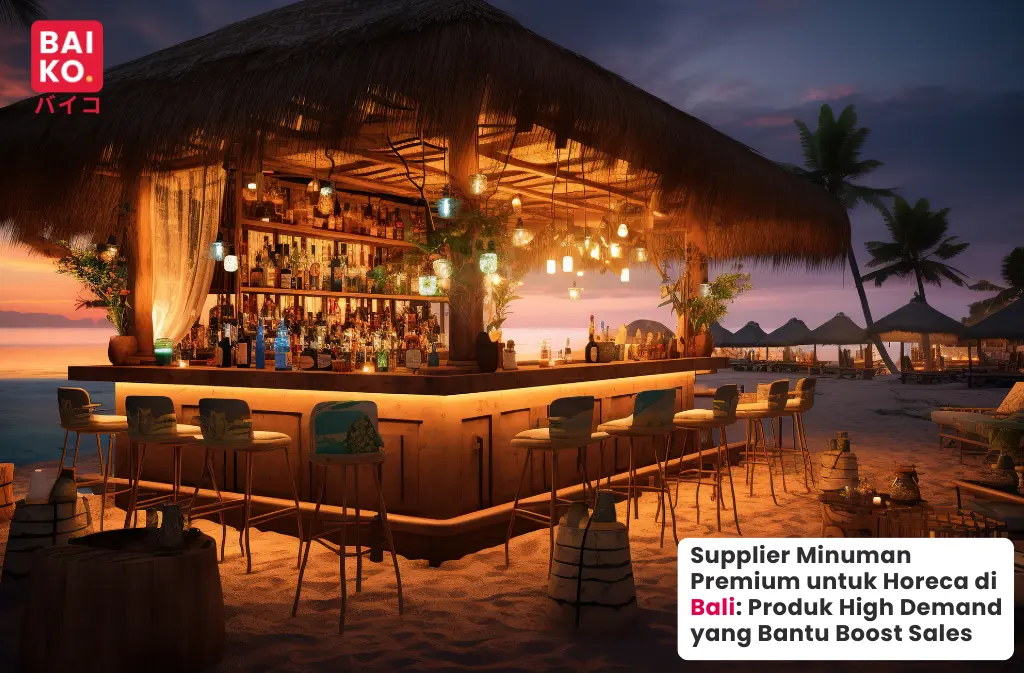 Strategi Beverage yang Tepat untuk Bisnis Horeca di Bali
