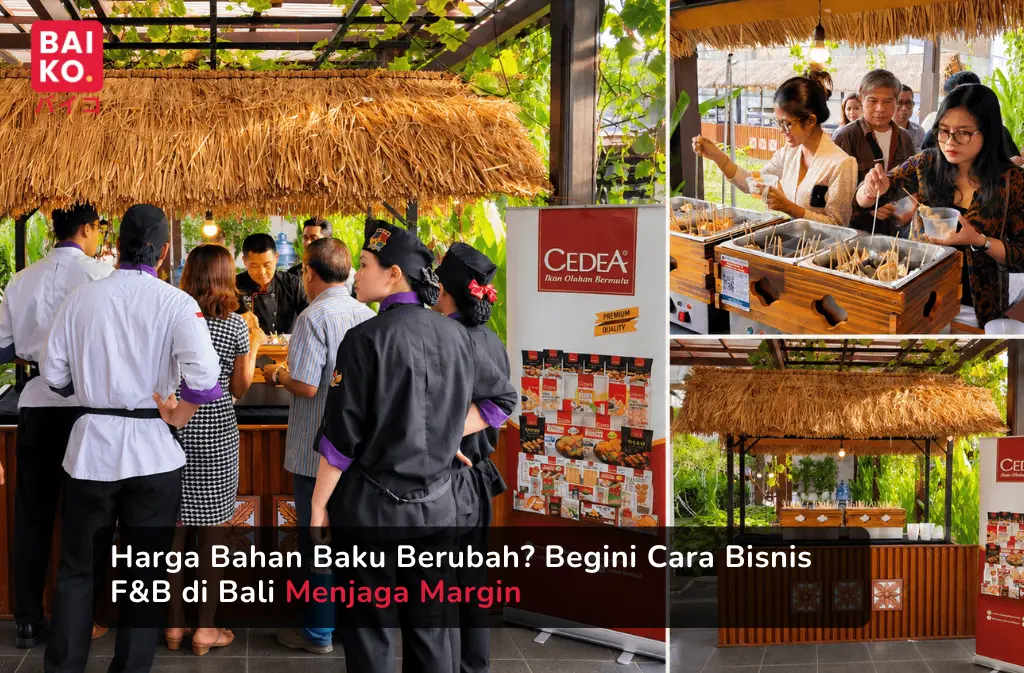 Harga Bahan Baku Berubah? Begini Cara Bisnis F&B di Bali Menjaga Margin