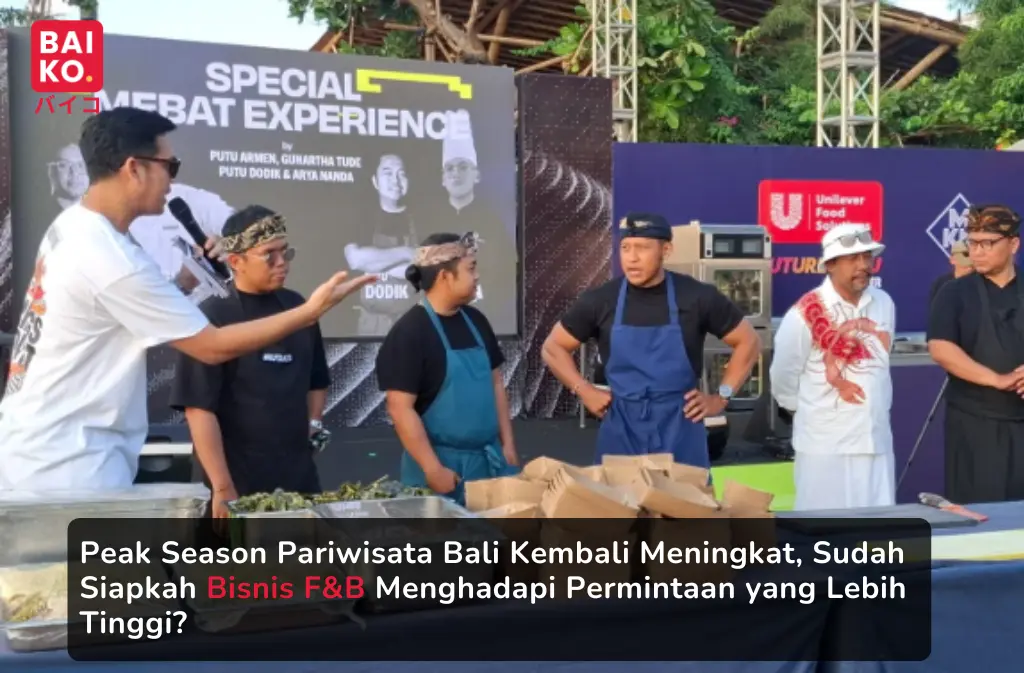 Peak Season Pariwisata Bali Kembali Meningkat, Sudah Siapkah Bisnis F&B Menghadapi Permintaan yang Lebih Tinggi?