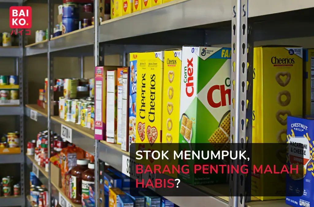 Stok Bisnis Sering Menumpuk atau Malah Kehabisan? Ini Cara Mengaturnya